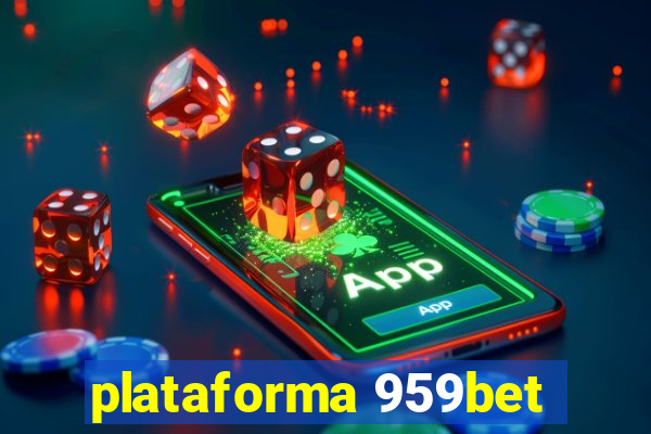 plataforma 959bet